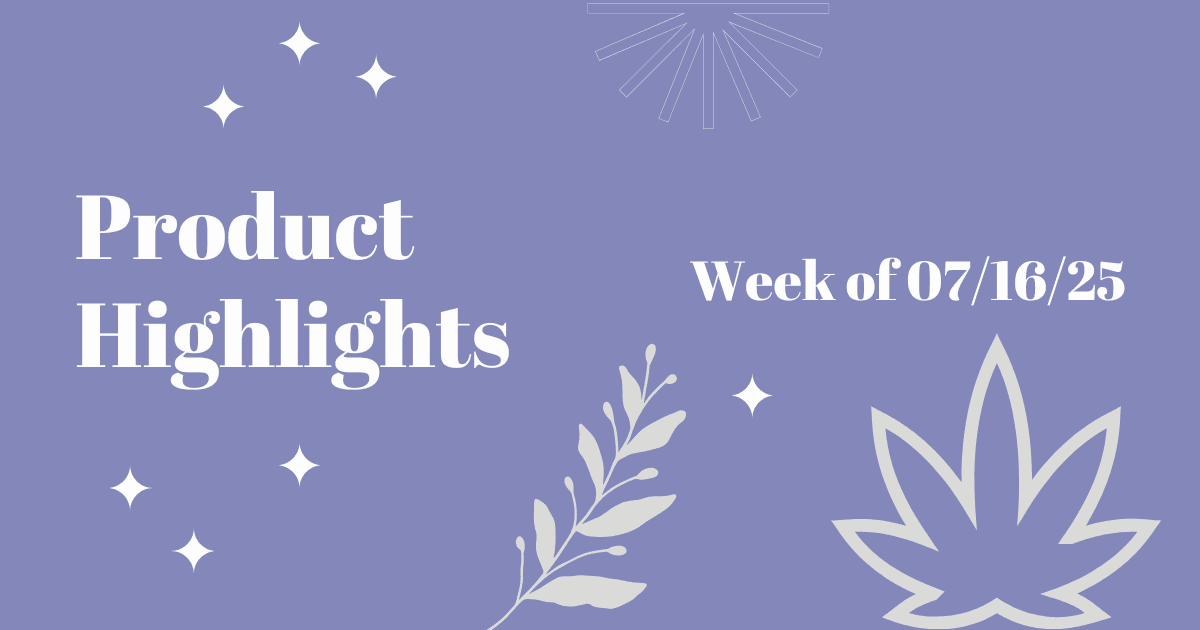 Product Highlights: Week of 07/16/2025
